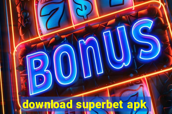 download superbet apk